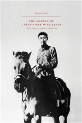 Book cover of The Making of China’s War with Japan by Mayumi Itoh