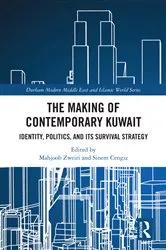 Book cover of The Making of Contemporary Kuwait by Mahjoob Zweiri