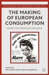 Book cover of The Making of European Consumption by P. Lundin