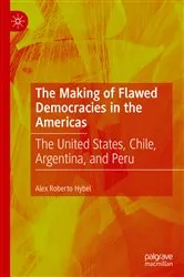 Book cover of The Making of Flawed Democracies in the Americas by Alex Roberto Hybel