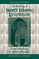 Book cover of The Making Of Iran's Islamic Revolution (2nd ed.) by Mohsen M Milani