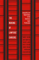 Book cover of The Making of Lawyers' Careers by Robert L. Nelson