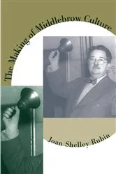 Book cover of The Making of Middlebrow Culture by Unknown