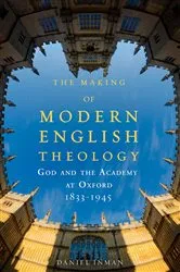 Book cover of The Making of Modern English Theology by Daniel Inman