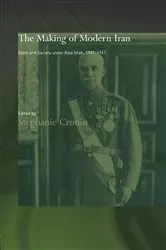 Book cover of The Making of Modern Iran by Dr Stephanie Cronin