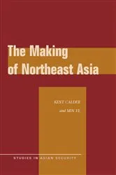 Book cover of The Making of Northeast Asia by Unknown