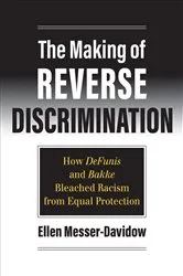 Book cover of The Making of Reverse Discrimination by Ellen Messer-Davidow