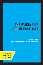 Book cover of The Making of South East Asia by G. Coedès