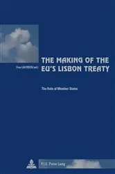 Book cover of The Making of the EU’s Lisbon Treaty by Pascaline Winand