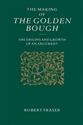 Book cover of The Making of the Golden Bough by Robert Fraser