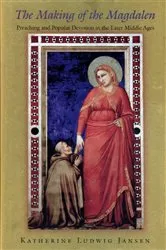 Book cover of The Making of the Magdalen by Katherine Ludwig Jansen
