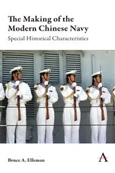 Book cover of The Making of the Modern Chinese Navy by Bruce A. Elleman