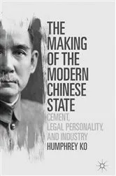 Book cover of The Making of the Modern Chinese State by Humphrey Ko