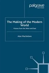 Book cover of The Making of the Modern World by A. Macfarlane