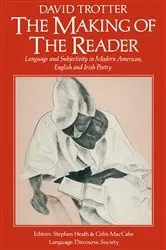 Book cover of The Making of the Reader by David Trotter