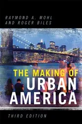 Book cover of The Making of Urban America (3rd ed.) by Raymond A. Mohl