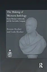 Book cover of The Making of Western Indology by Rosane Rocher