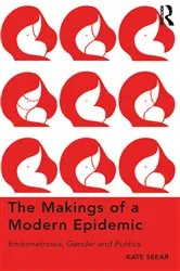 Book cover of The Makings of a Modern Epidemic by Kate Seear