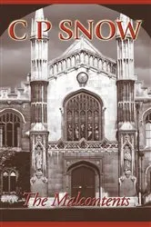 Book cover of The Malcontents by C.P. Snow