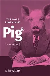 Book cover of The Male Chauvinist Pig by Unknown
