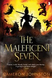 Book cover of The Maleficent Seven by Cameron Johnston