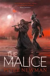 Book cover of The Malice by Peter Newman