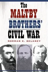 Book cover of The Maltby Brothers' Civil War by Norman C. Delaney