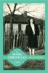 Book cover of The Mama Chronicles by Unknown