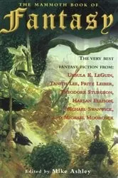 Book cover of The Mammoth Book of Fantasy by Mike Ashley