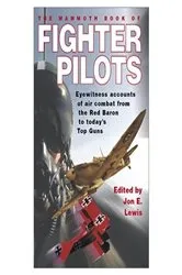 Book cover of The Mammoth Book of Fighter Pilots by Jon E. Lewis