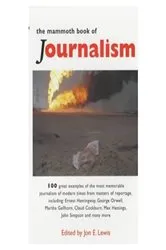 Book cover of The Mammoth Book of Journalism by Jon E. Lewis