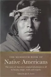 Book cover of The Mammoth Book of Native Americans by Jon E. Lewis