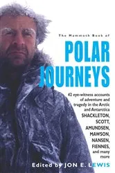 Book cover of The Mammoth Book of Polar Journeys by Jon E. Lewis