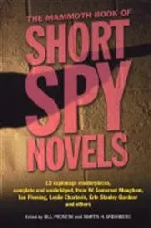 Book cover of The Mammoth Book of Short Spy Novels by Bill Pronzini