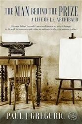 Book cover of The Man Behind the Prize by Greguric, Paul, J