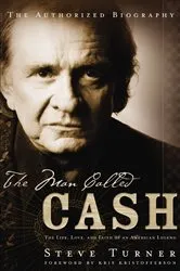 Book cover of The Man Called CASH by Steve Turner