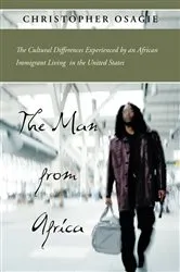 Book cover of The Man from Africa by Christopher Osagie