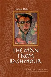 Book cover of The Man from Bashmour by Salwa Bakr