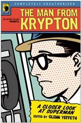Book cover of The Man from Krypton by Glenn Yeffeth