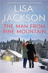 Book cover of The Man from Pine Mountain by Lisa Jackson