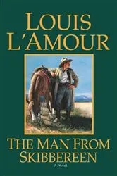 Book cover of The Man from Skibbereen by Louis L'Amour