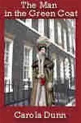Book cover of The Man in the Green Coat by Carola Dunn