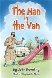 Book cover of The Man in the Van by Jeff Novotny