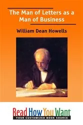 Book cover of The Man of Letters as a Man of Business by William Dean Howells