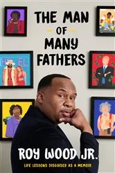 Book cover of The Man of Many Fathers by Roy Wood