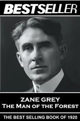 Book cover of The Man of the Forest by Zane Grey