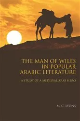 Book cover of The Man of Wiles in Popular Arabic Literature by M. C. Lyons