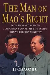 Book cover of The Man on Mao's Right by Ji Chaozhu