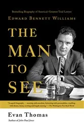 Book cover of The Man to See by Evan Thomas