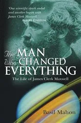 Book cover of The Man Who Changed Everything by Basil Mahon
